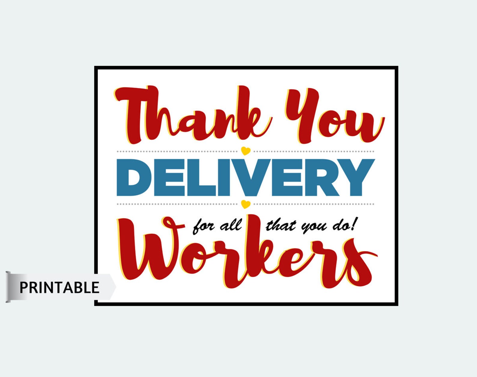 Thank You Delivery Workers PRINTABLE Sign Delivery Worker Etsy