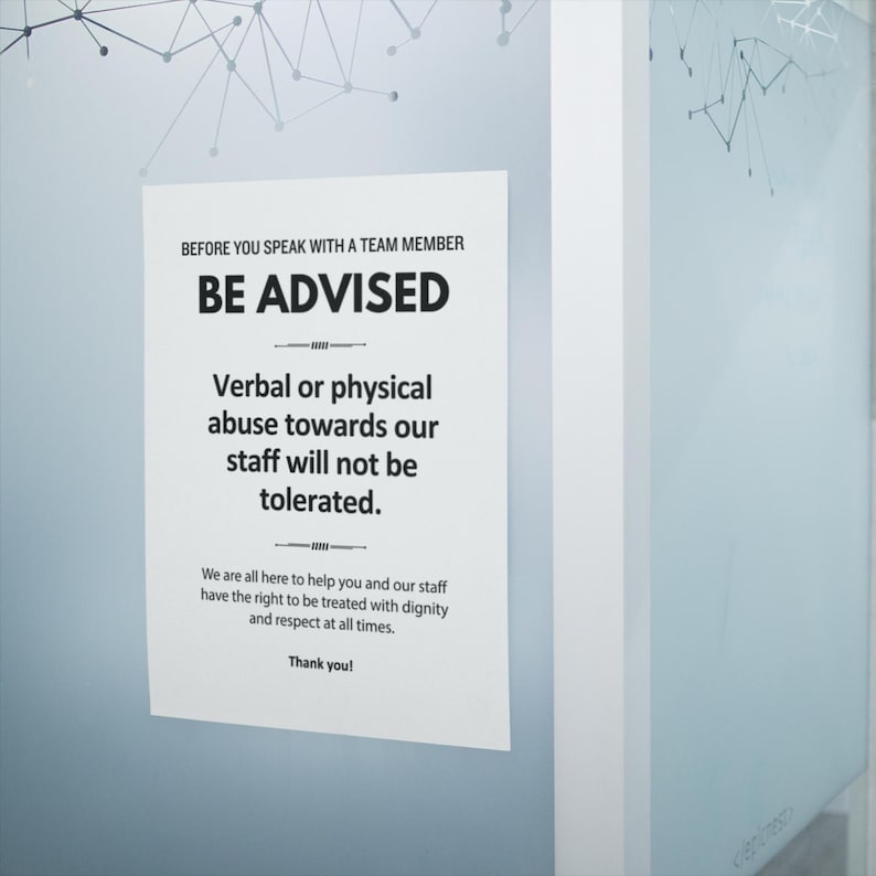 PRINTABLE Customer Behaviour Policy SIGN, Be Advised No Verbal Abuse ...