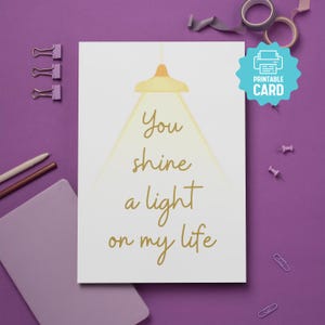 CARTE DE REMERCIEMENT IMPRIMABLE, Vous mettez en lumière ma vie, Je vous remercie, Amitié positive, Je vous remercie, Je pense à vous