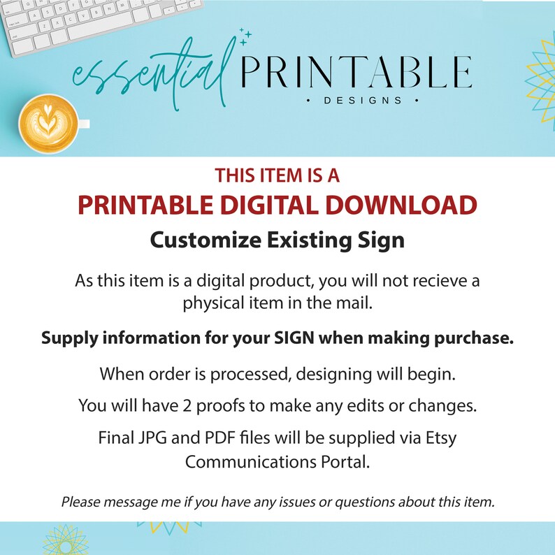 Customize Existing Sign, PRINTABLE Personalized Digital Print, Add Logo ...