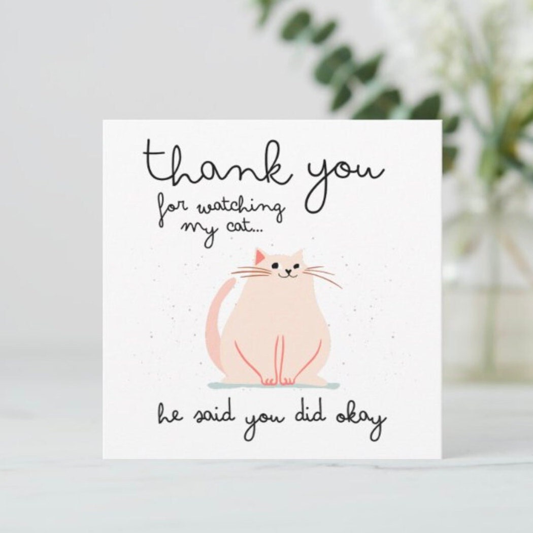 コレクション 1 card. thanks for watching PRINTABLE Cat Sitting CARD, Thank You for Watching My Cat, Thank