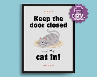 Cartello stampabile "Tieni il gatto in casa", simpatico poster con gatto tigrato per la porta d'ingresso, tieni la porta chiusa, non far uscire il gatto, regalo per proprietari di gatti, decorazione per gatti