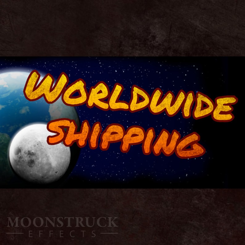 May include: A graphic design featuring a blue and green Earth and a grey moon against a dark blue starry background. The text "WORLDWIDE SHIPPING" is in yellow and orange lettering. The text "MOONSTRUCK EFFECTS" is in white lettering on a dark brown background.