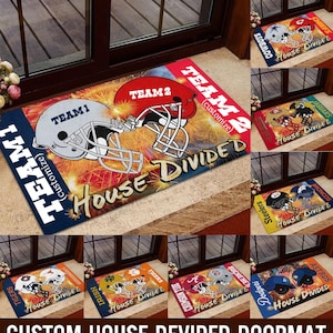 May include: A doormat with a football theme. The doormat is divided in half, with each half representing a different team. The text "House Divided" is printed in the center of the doormat. The doormat is available in a variety of team colors and logos.