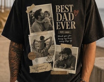 Fathers Day Shirt For Dad, Dad Picture Tee, Custom Vintage Photo Dad Shirt, Best Dad Ever, Birthday Gift for Dad, Dad Gift, Grandpa Gift