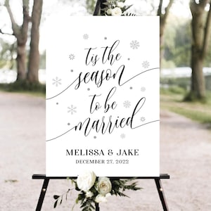 Tis the Season to be Married Sign, Editable File, Winter wedding Sign, Christmas wedding Sign, Winter wedding decor, Wedding Table decor