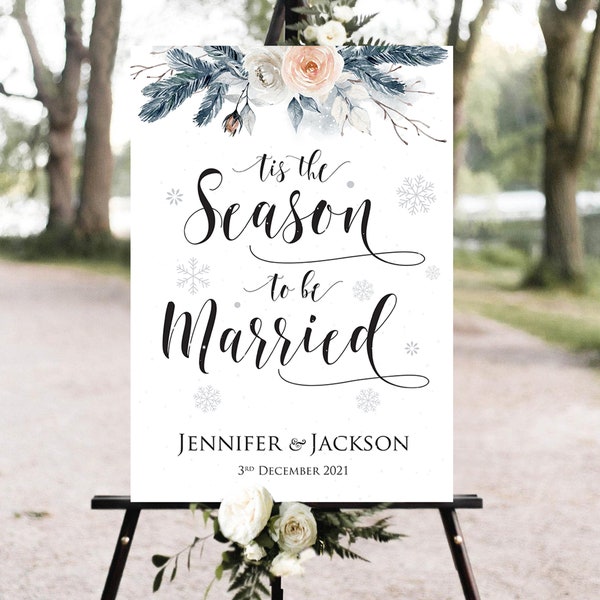 Tis the Season to be Married Sign, DIGITAL FILE, Winter wedding Sign, Christmas wedding Sign, Winter wedding decor, Wedding Table decor