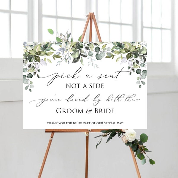 Pick a seat either side Sign, You’re loved by both the groom & bride sign, Modern Unplugged Wedding Sign, Greenery Pick a Seat Sign