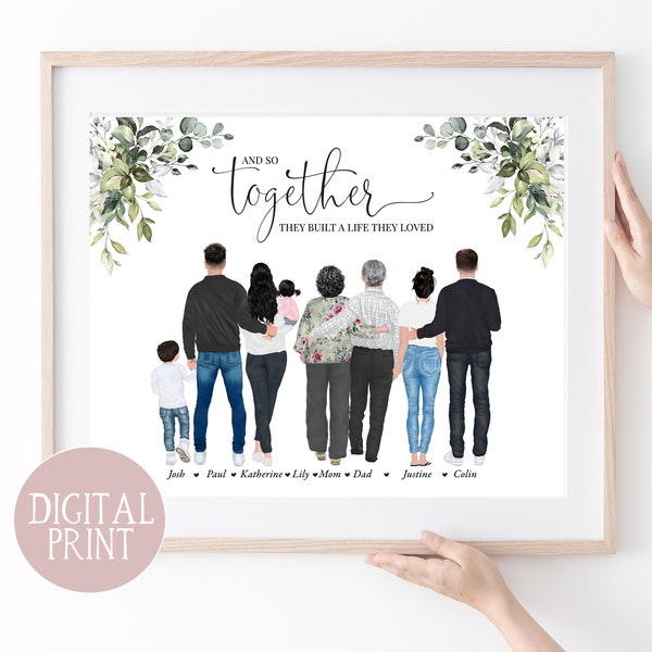 Family Print, PRINT AT HOME Digital File, And so together they built a life they loved, Family Wall Art, Family Gift, Mothers Day Gift, Xmas