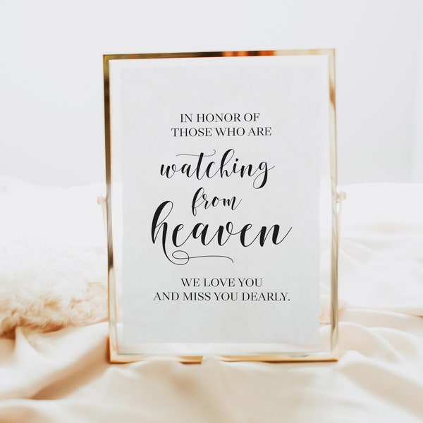 In Honor of those who are watching from heaven, Instant Download, Wedding Memory Sign, Memory Table Sign, In Loving Memory