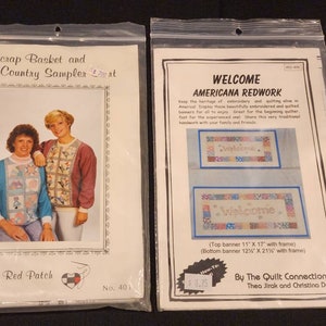 May include: Two patterns for quilting projects. The first pattern is for a "Scrap Basket and Country Sampler" quilt. The second pattern is for a "Welcome Americana Redwork" banner. The patterns are from "A Red Patch" and "By The Quilt Connection, Thea Jirak and Christina Day".