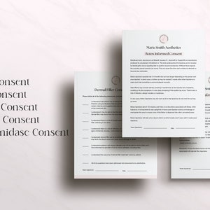 May include: A close-up of three white consent forms for Botox, Dermal Fillers, and other cosmetic procedures. The forms are titled "Botox Informed Consent", "Dermal Filler Consent", and "Informed Consent".