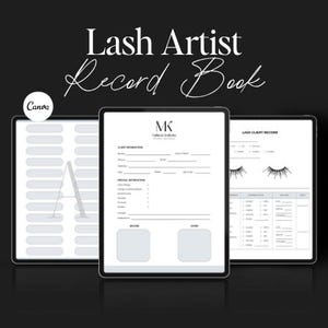May include: A digital Lash Artist Record Book displayed on three tablet screens. The pages feature client information forms, medical history checklists, lash mapping diagrams, and before and after photo placeholders with clean black text on white backgrounds.