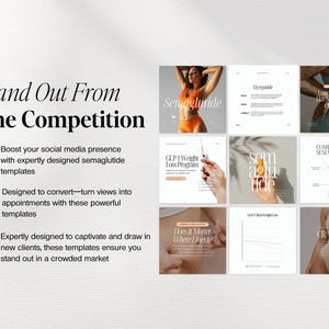 May include: A collection of social media templates designed to help promote semaglutide weight loss programs. The templates feature images of people, syringes, and text about semaglutide, GLP-1, and weight loss. The text "Stand Out From The Competition" is at the top of the image.