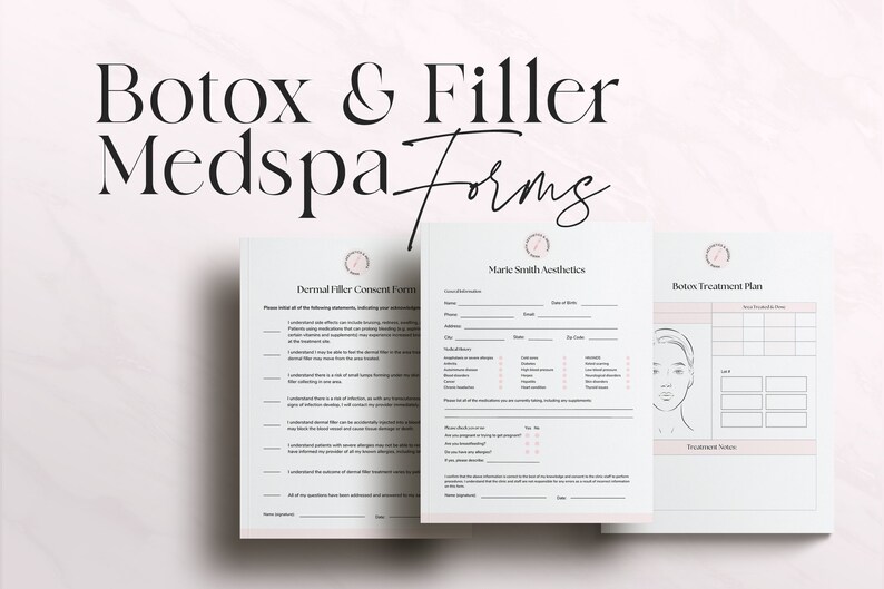 May include: Three printable forms for a med spa, titled "Dermal Filler Consent Form", "Maric Smith Aesthetics", and "Botox Treatment Plan".