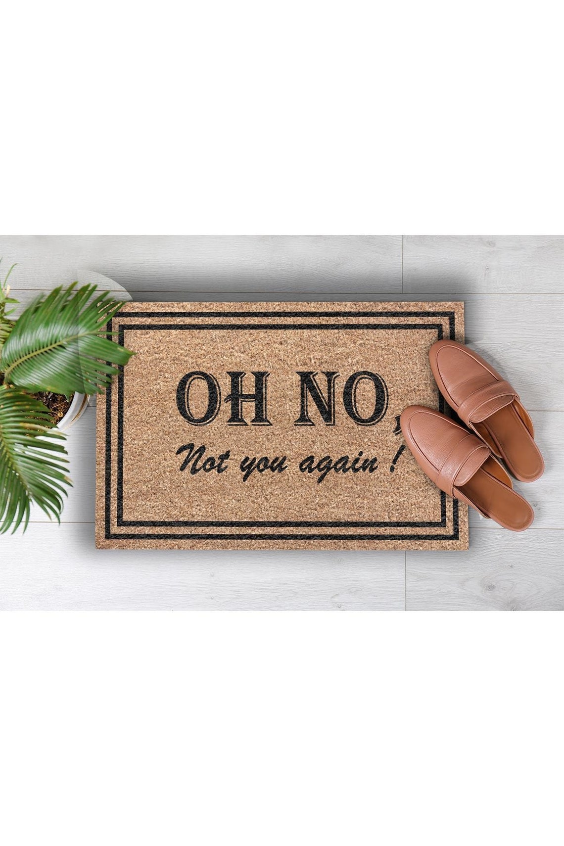 Oh No Doormat/ Front Doormat / Housewarming Gift / Etsy