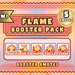 Op de afbeelding: Een pakketontwerp voor een "Flame Booster Pack" met een cartoonachtig vlamkarakter. Het pakket is rood en oranje met de tekst "Flame Booster Pack" en "5 Emotes". De tekst "Add These To Your Collection!" is ook zichtbaar.