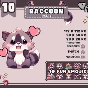 Puede incluir: Un conjunto de 10 emojis animados de mapaches en varias poses, incluyendo un mapache con corazones, un mapache con un hueso de pescado y un mapache con un signo de interrogación. Los emojis están diseñados para su uso en Discord, Twitch y YouTube. El texto "10 FUN EMOJIS!" se muestra debajo de los emojis.