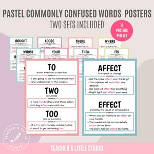 May include: Pastel colored posters with examples of commonly confused words, such as "to, too, two", "affect, effect", and "whose, who's". Each poster has a title, definition, and examples.