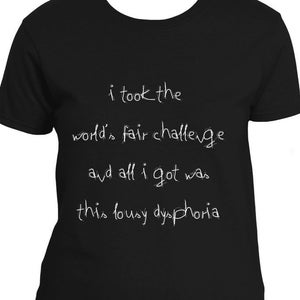 We&#39;re All Going to the World&#39;s Fair Women&#39;s Shirt