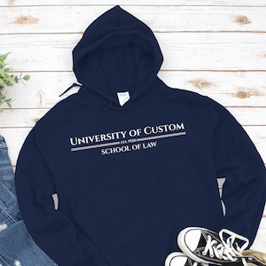 Custom Law School Hoodie, Customized University Sweatshirt, College of Law Pullover, School of Law, Personalized Faculty Program