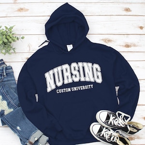 Custom Nursing Hoodie Sweatshirt, Customized Nursing Program University Sweater, Personalized Faculty College, School of Nursing
