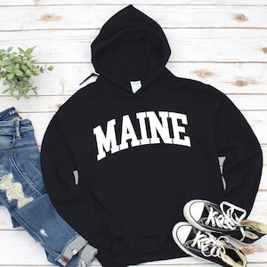 Maine Gifts Hoodie, Maine Crewneck Sweatshirt, College, State, gift, gift for him her, comfort S-5XL standard USA size men's women's unisex