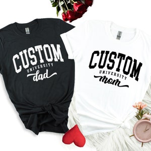 Couple Shirt, Custom University Mom & Dad Tshirt, Proud Dad Mom Tee