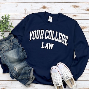 Custom Law Sweatshirt, Customized Law Program University Sweater, Personalized Faculty College, School of Law