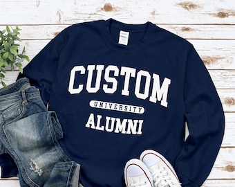Custom University Alumni Sweatshirt Customized Alumni Sweater, Comfort, gift, graduation gift, S-3XL standard USA size men&#39;s women&#39;s unisex