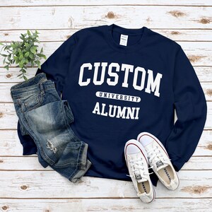 Custom Alumni Sweater, Customized Alumni Sweatshirt, graduation gift, alumni, Comfort cotton S-3XL standard USA size men&#39;s women&#39;s unisex