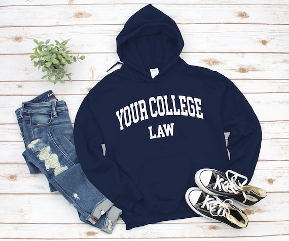 Custom Law Hoodie Sweatshirt Customized Law Program University