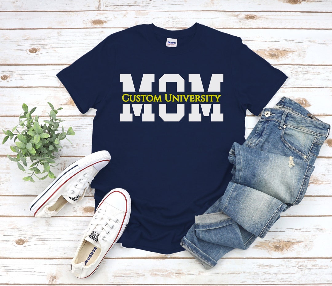Custom Mom University Shirt, Proud University Mom Tshirt, Personalized