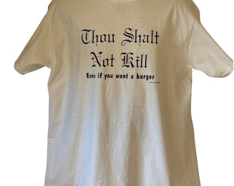 Vintage 1991 Oneita Thou Shalt Not Kill Burger Graphic T-Shirt XL White 90s Tee