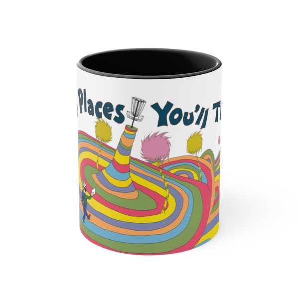 Oh the Places You Throw Disc Golf Accent Coffee Mug, 11oz