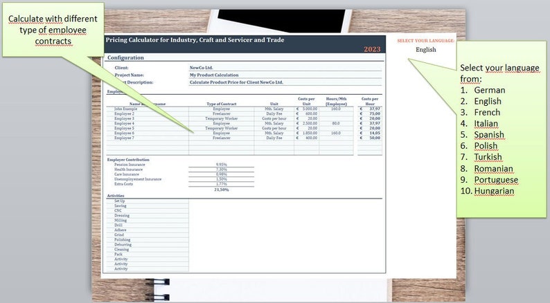May include: A pricing calculator spreadsheet for industry, craft, and service businesses. The spreadsheet includes a configuration section for client name, project name, and project description. The spreadsheet also includes a section for employee information, including name, type of contract, and cost per hour. The spreadsheet also includes a section for employee contributions, including health insurance, pension insurance, and unemployment insurance. The spreadsheet also includes a section for activities, including setup, serving, drilling, and milling. The spreadsheet is in English and includes a section for selecting a different language.