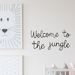 Welcome to the jungle sign safari nursery wall art decor, wire words jungle nursery decor, wire wall art over the garden wall sign gifts