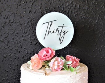 Custom number Thirty 30th birthday acrylic cake topper age cake topper, minimalist cake topper custom number 30th 40th 50th birthday gifts