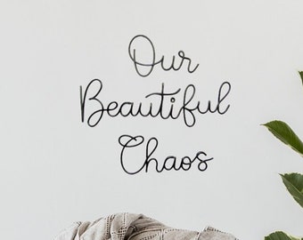 Our beautiful chaos sign wire words wire wall art living room home decor funny sign, hallway entryway family sign bedroom wall art decor