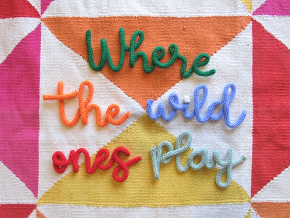 Where the wild ones play sign knitted wire words nursery fun playroom wall art decor, knitted wire wall art fun kids bedroom wall decor