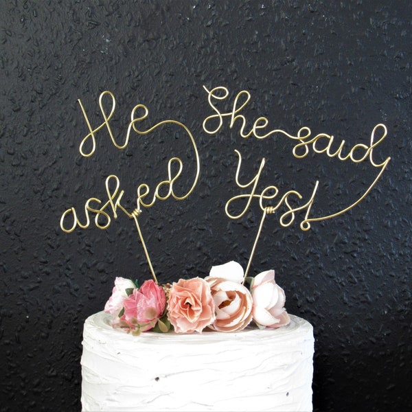 He asked She said yes cake topper wire engagement cake topper decor she said yes sign, unique metal gold cake topper engagement party decor