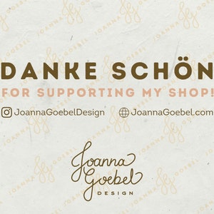 May include: A light beige background with the words "DANKE SCH&Ouml;N" in dark brown, and "FOR SUPPORTING MY SHOP!" in light pink. The image also includes social media handles and the designer's name.