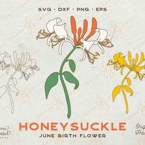 Honeysuckle SVG; June Birth Flower svg; Layered Flower SVG; Spring Flower svg; Honeysuckle art; birth month flower; Cricut, Silhouette dxf