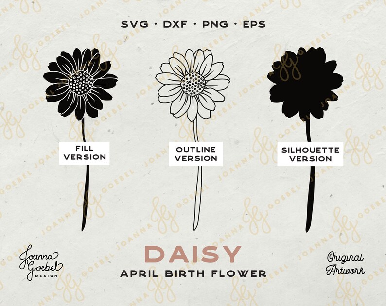 Op de afbeelding: Drie versies van een madeliefje-afbeelding: een zwarte gevulde versie, een witte omtrekversie en een zwarte silhouetversie. De tekst "Daisy" en "April-geboortebloem" staat onder de afbeeldingen. De tekst "Original Artwork" staat in de rechterbenedenhoek.