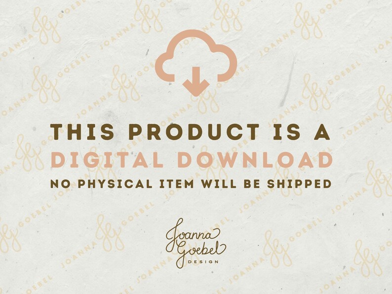 May include: A digital download graphic with a cloud icon and an arrow pointing down. The text reads "This product is a digital download. No physical item will be shipped."