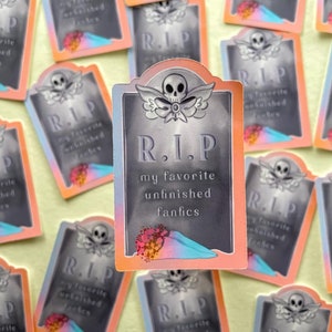 RIP mijn favoriete onvoltooide Fanfics sticker, grafsteen, fanfictie, Halloween, griezelig seizoen, Samhain, herfst, herfst, sterven gesneden, schattig