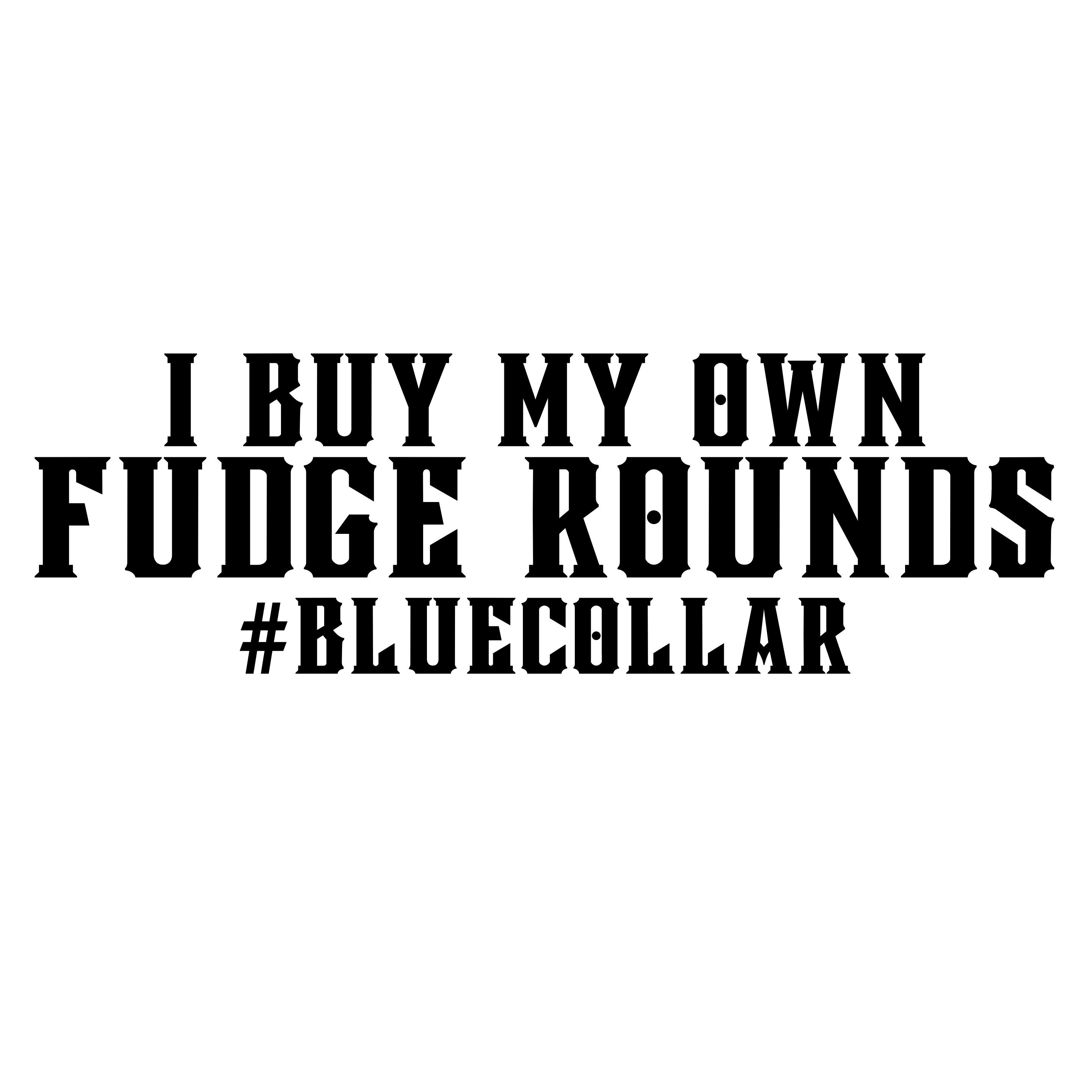 I Buy My Own Fudge Rounds Car Decal Oliver Anthony Inspired Etsy