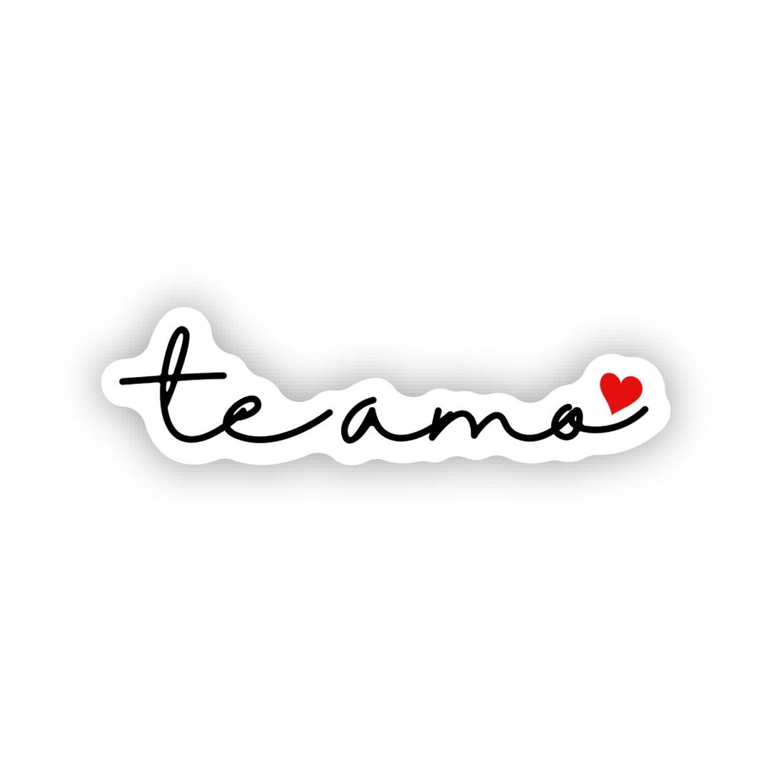 Spanish Love Sticker – Te Amo Vinyl Decal | Waterproof I Love You ...