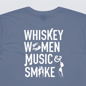 Country Western Shirt, Whiskey, Women, Music, Smoke, Western T-shirt, Beach Shirt, Country Merch & Clothing, Lyric Tee, Country T-Shirt