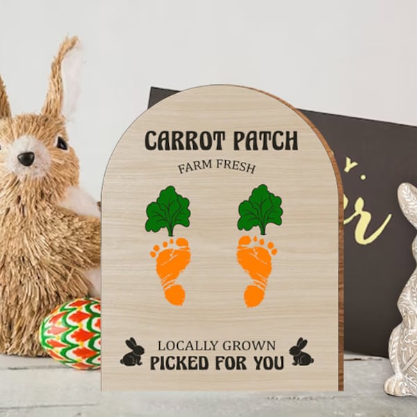 Farm Sign Carrot Patch Easter Svg Laser Cut, Baby Foot, Kids Baby Toddler, Activity Keepsake Gift Decor Sign, Kids Easter Gift